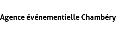 Agence événementielle Chambéry
